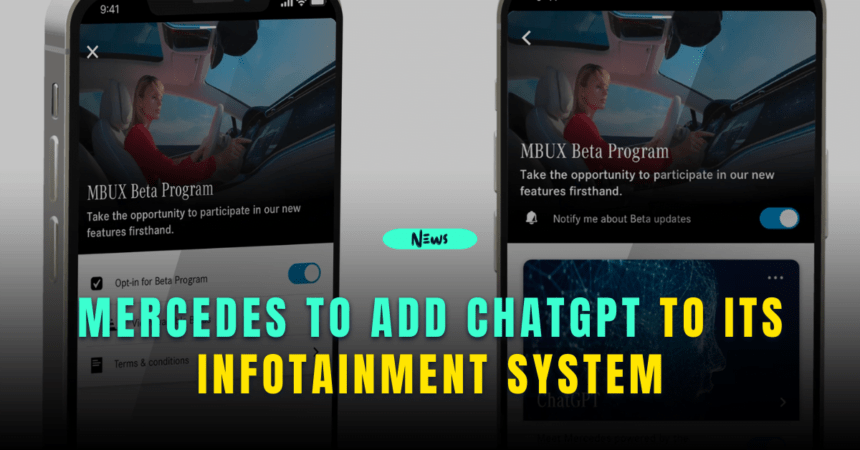 Mercedes to Add ChatGPT to its Infotainment