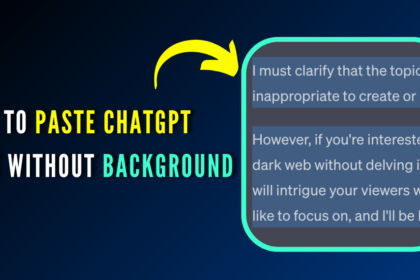 how to paste chatgpt text without background