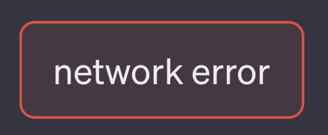 Network Error